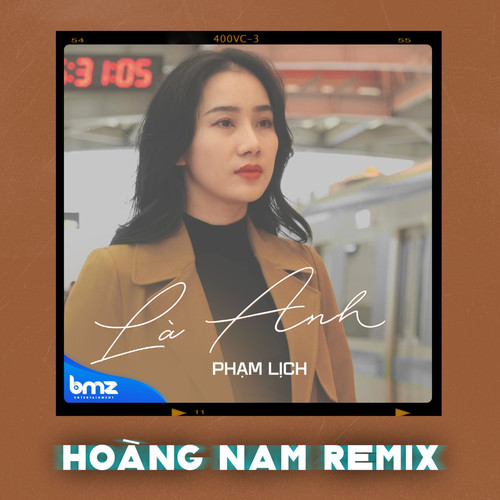 Là Anh (Hoàng Nam Remix)