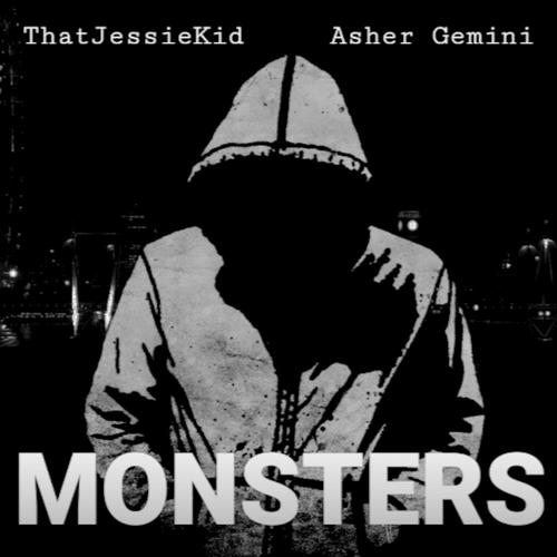 Monsters (feat. Asher Gemini) [Explicit]