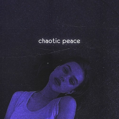 Chaotic Peace (Explicit)