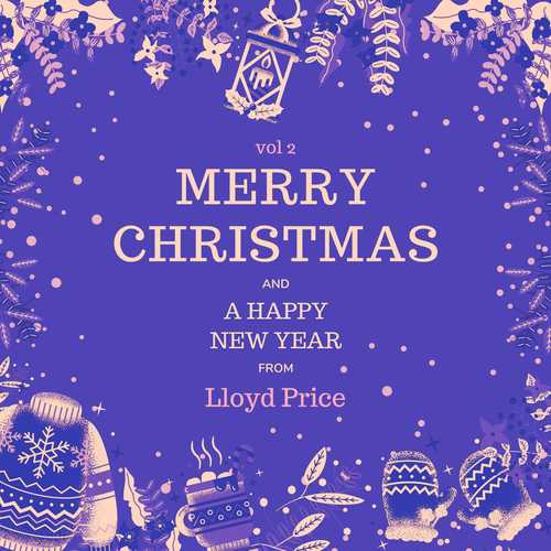 Merry Christmas and A Happy New Year from Lloyd Price, Vol. 2 (Explicit)