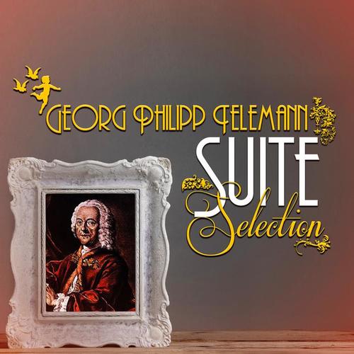 Georg Philipp Telemann: Suite Selection