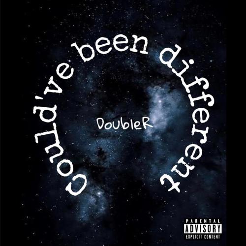 Could've Been Different (Explicit)