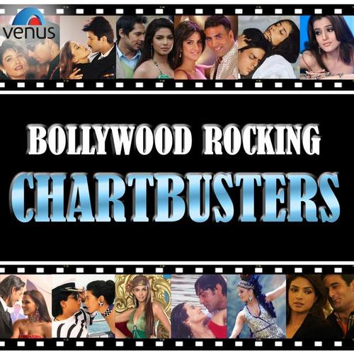 Bollywood Rocking Chartbusters