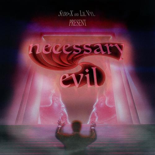 necessary evil (Explicit)