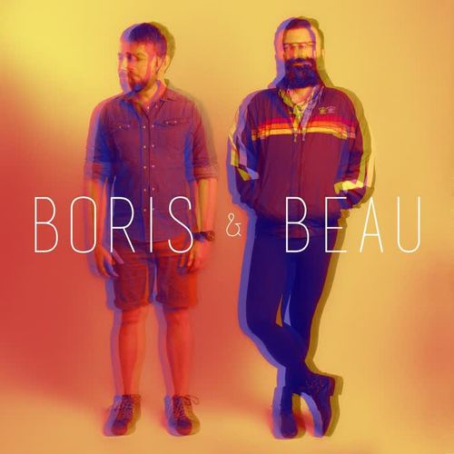 Boris & Beau