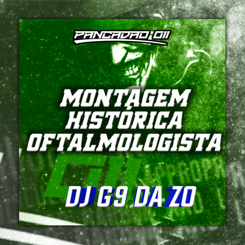 MONTAGEM HISTÓRICA OFTALMOLOGISTA (Explicit)