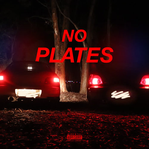 No Plates (Explicit)