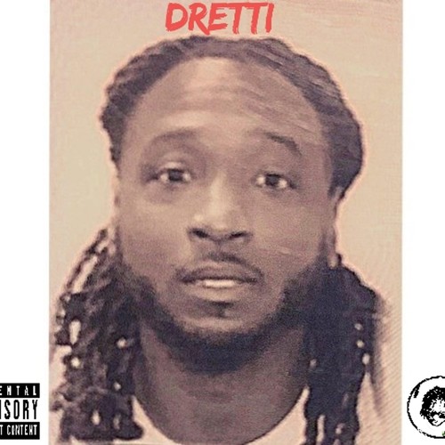 Dretti (Explicit)