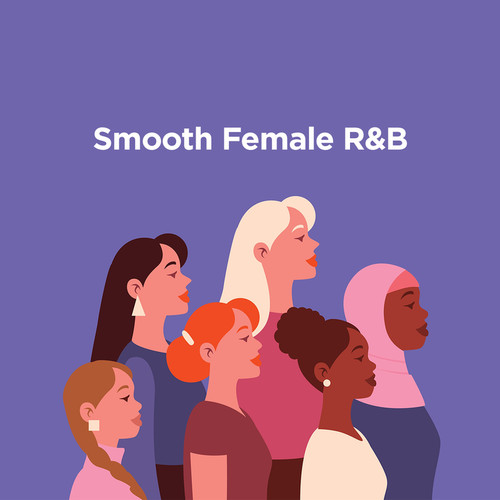 Smooth Female  R&B (Explicit)