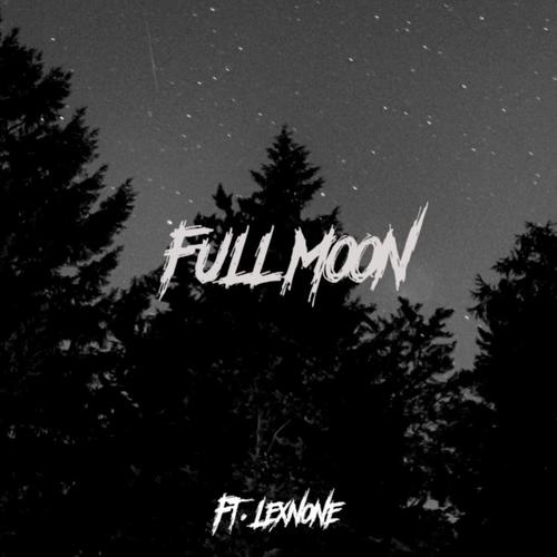 FULL MOON (feat. LEXNONE) [Explicit]