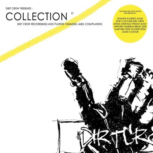 Dirt Crew Presents: Collection 01