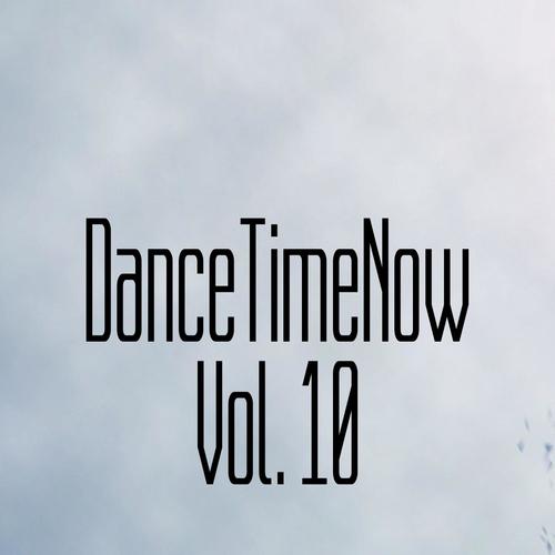 DanceTimeNow, Vol. 10