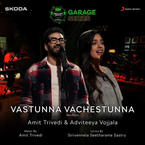 Vastunna Vachestunna (Rendition)