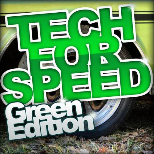 Tech For Speed Vol.1 Green Edition