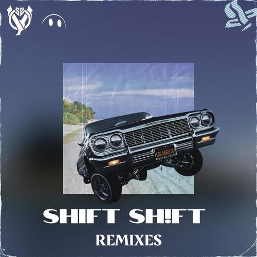 SHiFT SH!FT (Light Shard Remix)