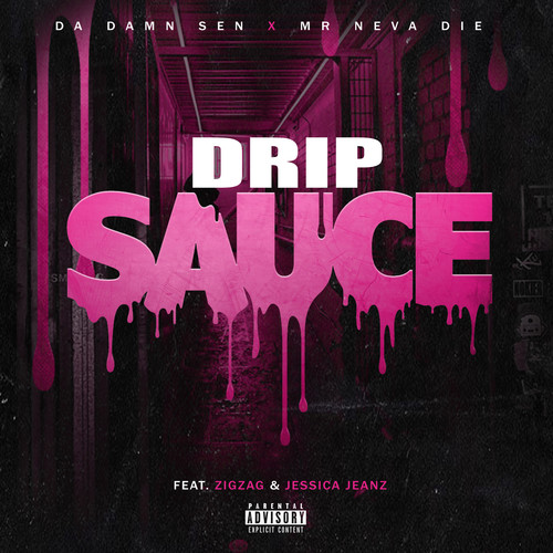 Drip Sauce (Explicit)