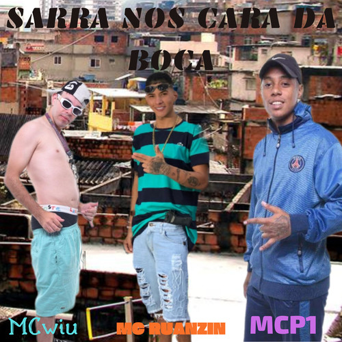 Sarra nos Cara da Boca (Explicit)