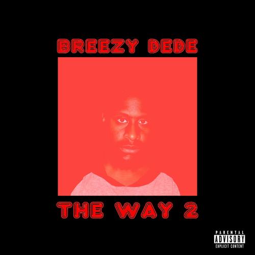 The Way 2 (Explicit)