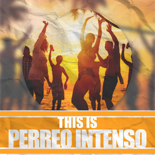 This is perreo intenso (Explicit)