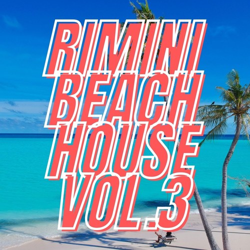 Rimini Beach House Vol.3