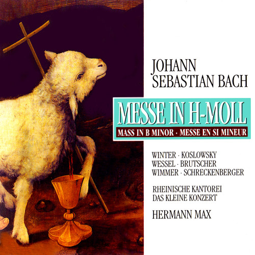 Bach: Mass In B Minor