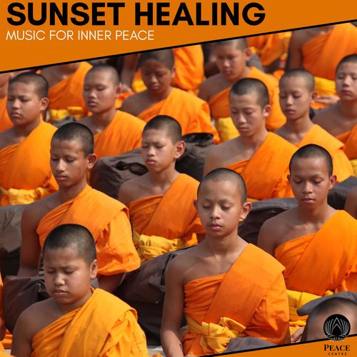 Sunset Healing - Music For Inner Peace