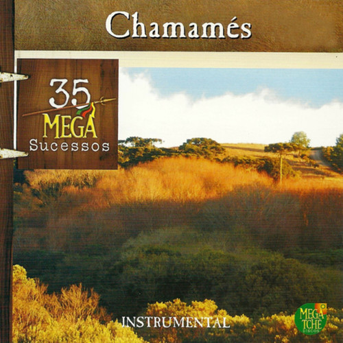 Chamamés  35 Mega Sucessos