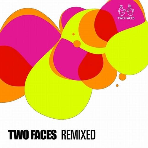 Two Faces Remixed