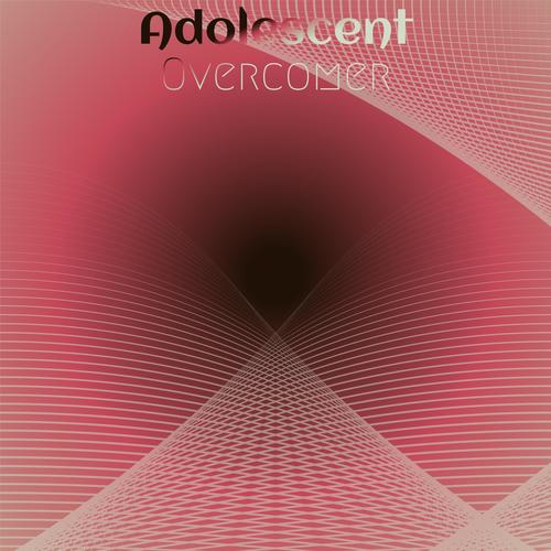 Adolescent Overcomer