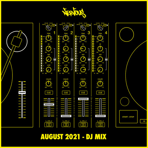 Nervous August 2021 (DJ Mix)