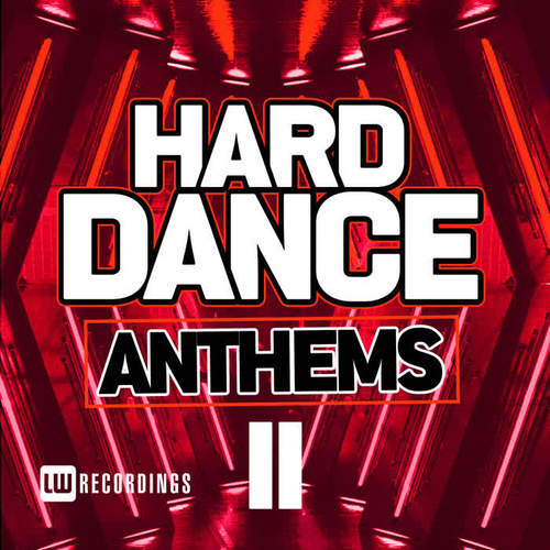 Hard Dance Anthems, Vol. 11 (Explicit)