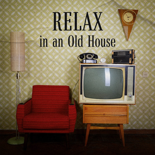 Relax in an Old House (Vintage Bossa Jazz)