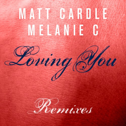 Loving You (Remixes)