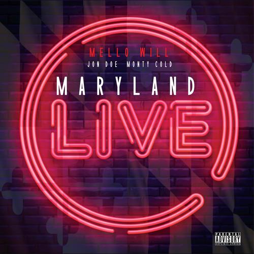 Maryland Live (feat. Monty Cold & Jon Doe) [Explicit]