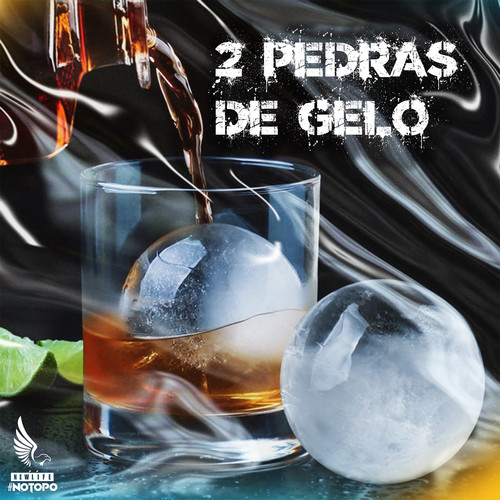 2 Pedras de Gelo (Explicit)