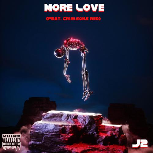 More Love (feat. Crimsons Red) [Explicit]