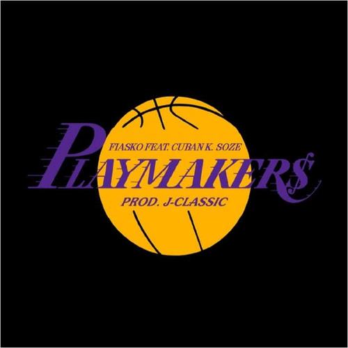 Playmaker$ (feat. Cuban K. Soze)