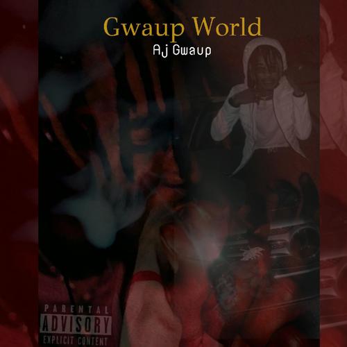 Gwaup world (Explicit)