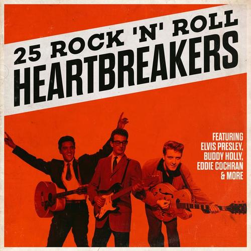 25 Rock 'n' Roll Heartbreakers