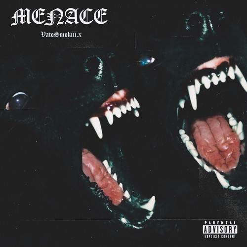 Menace (Explicit)