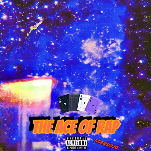 THE ACE OF RAP (Explicit)