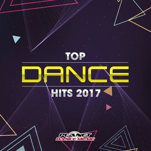 Top Dance Hits 2017