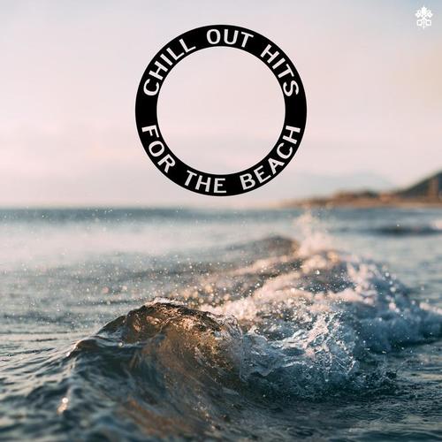 Chill Out Hits for the Beach