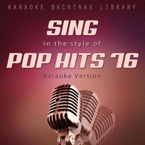 Sing in the Style of Pop Hits 76 (Karaoke Version)