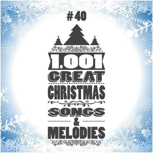 1001 Great Christmas Songs & Melodies / 40