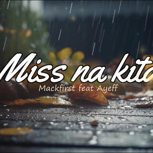 Miss na kita (feat. ayeff)