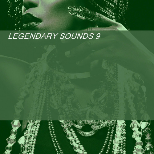 LEGENDARY SOUNDS 9