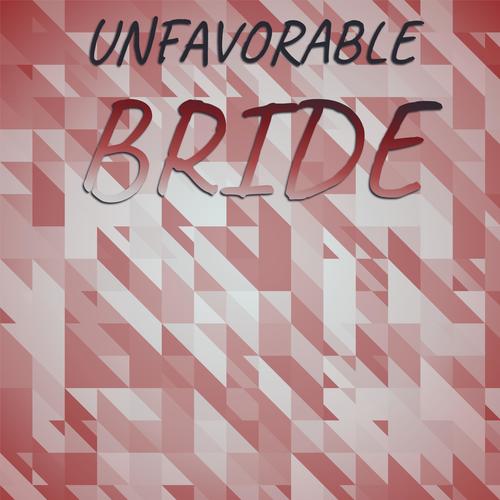 Unfavorable Bride