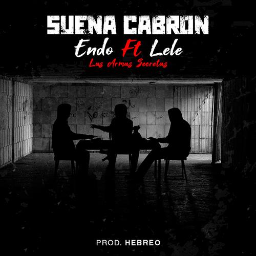 Suena Cabron (Explicit)