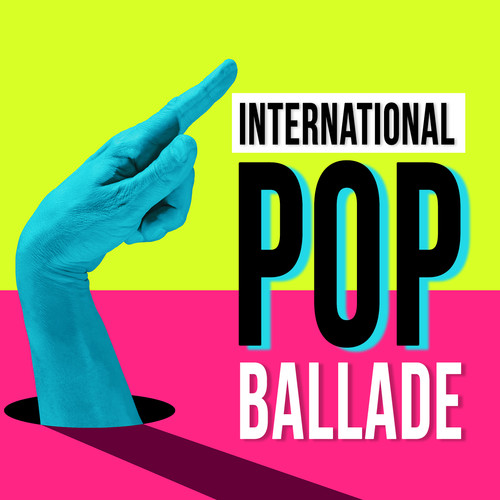 INTERNATIONAL POP BALLADE